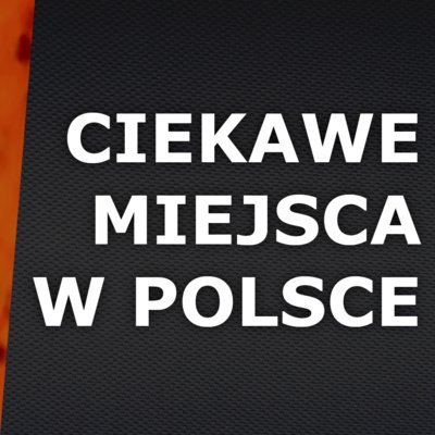 #25 Ciekawe Miejsca w Polsce - Okiem Młodzieży - podcast Opracowanie zbiorowe