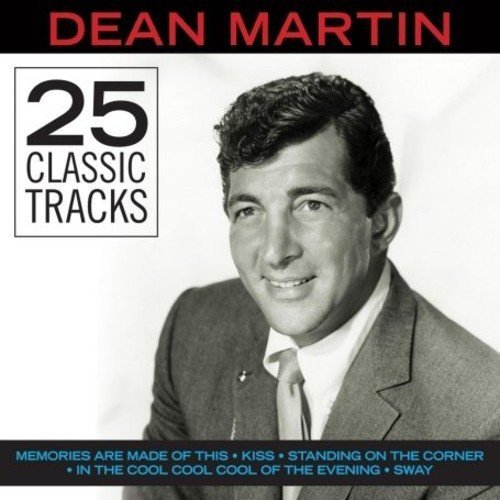 25 Classic Tracks Dean Martin