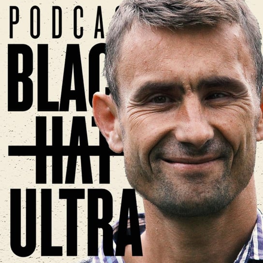 #25 Dariusz Strychalski - niepełnosprawny Superbohater - Black Hat Ultra - podcast Dąbkowski Kamil