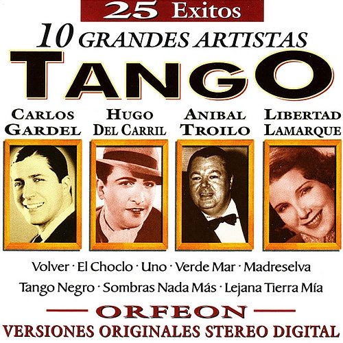 25 Exitos - 10 Grandes Artistas - Tango Various Artists