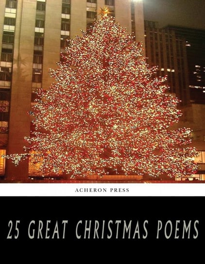 25 Great Christmas Poems Opracowanie zbiorowe
