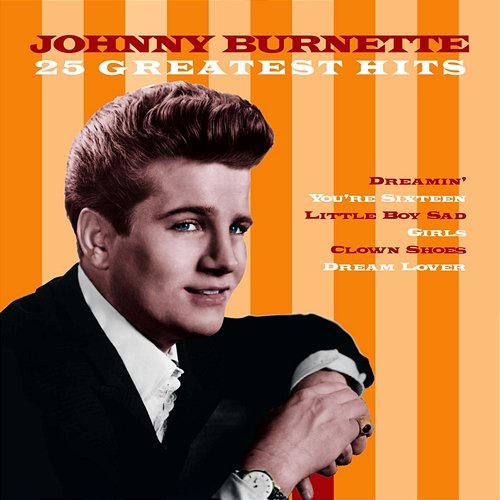 25 Greatest Hits Johnny Burnette