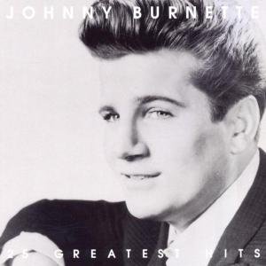 25 Greatest Hits Burnette Johnny