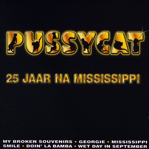 25 Jaar Na Mississippi Pussycat