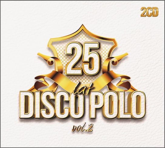 25 lat Disco Polo. Volume 2 Various Artists
