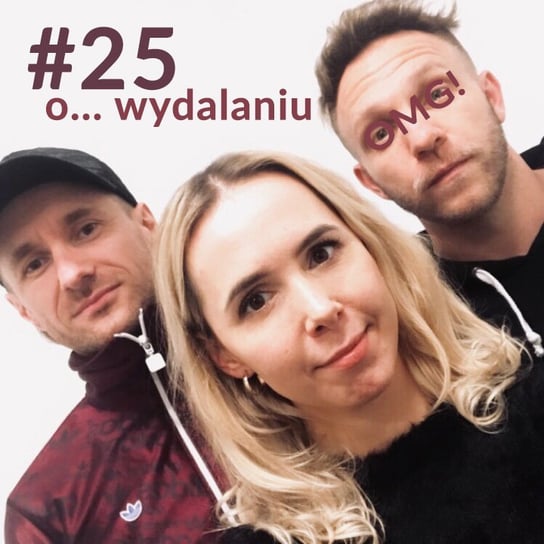 #25 O WYDALANIU Z WOJTKIEM STOOL.PL - S03E05 - Jogapdejt - podcast Tworek Basia, Trzciński Michał