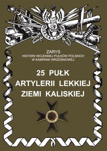 25 Pułk Artylerii Lekkiej Ziemi Kaliskiej Kustosik Bogusław