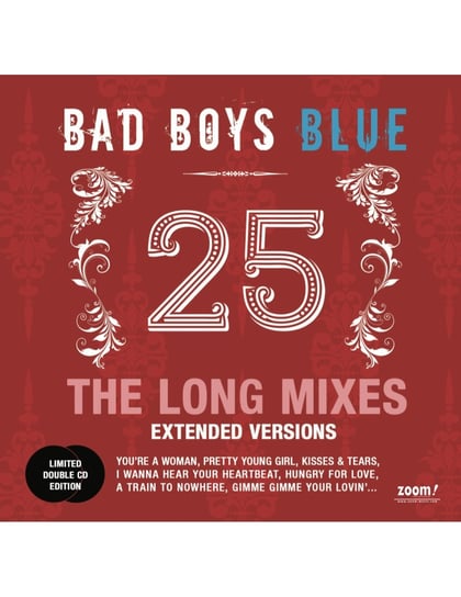 25 (The Long Mixes - Extended Versions) Bad Boys Blue