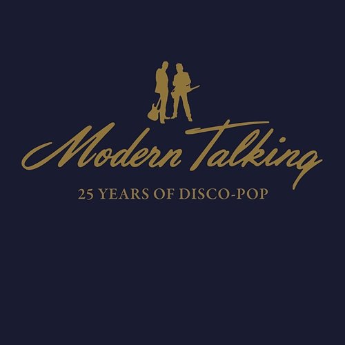 25 Years Of Disco-Pop Modern Talking