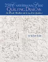 250 Continuous-Line Quilting Designs - Print on Demand Edition Fritz Laura Lee
