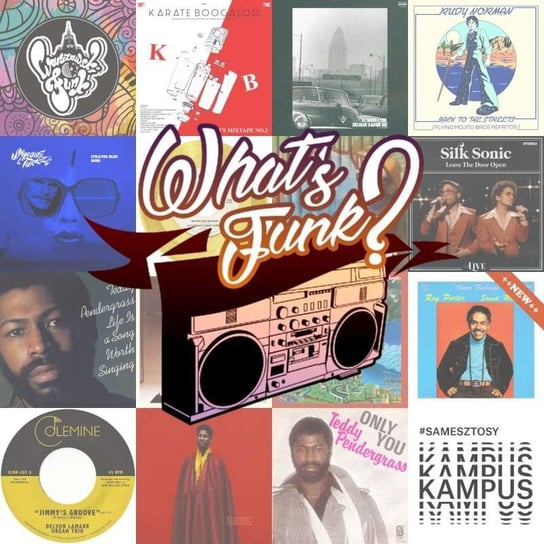 #251 What’s Funk? 2.04.2021 - Funk Me - What’s Funk? - podcast - audiobook Radio Kampus, Warszawski Funk