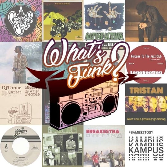 #253 What’s Funk? 16.04.2021 - Welcome To The Jazz Club - What’s Funk? - podcast Radio Kampus, Warszawski Funk