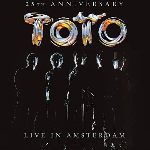 25th Anniversary: Live In Amsterdam (Deluxe Edition) Toto
