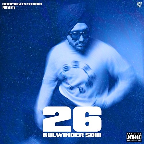 26 Prodssd, Kulwinder Sohi