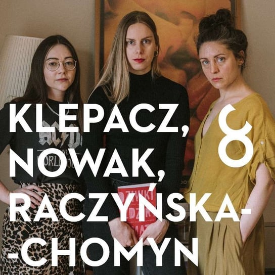 #26 Klepacz, Nowak, Raczyńska-Chomyn - Dziwki, zdziry, szmaty - Czarna Owca wśród podcastów - podcast Opracowanie zbiorowe