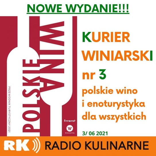 #26 Kurier Winiarski nr 3/06 - Radio Kulinarne - podcast - audiobook Dutkiewicz Wilczyński