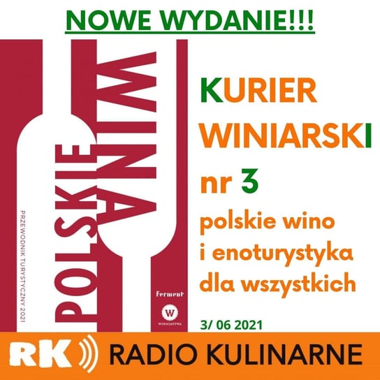 #26 Kurier Winiarski nr 3/06 - Radio Kulinarne - podcast Dutkiewicz Wilczyński