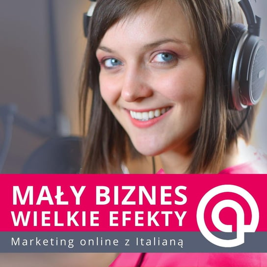 #26 Moja historia rozwoju biznesu online - wywiad z Justyną Brzozak - Mały biznes, wielkie efekty - podcast Stańska Justyna