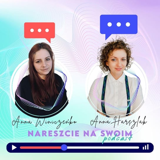 #26 Wirtualna asystentka Anna Winiczeńko & Anna Harężlak - Kreatywność w biznesie - podcast Harężlak Anna
