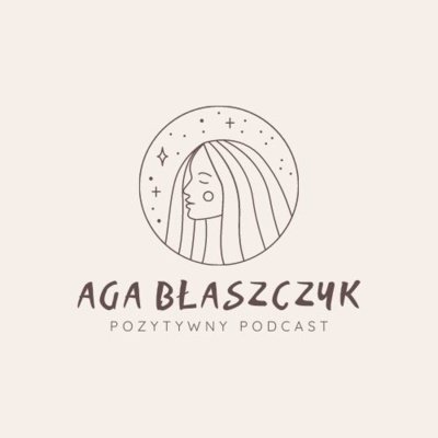 #26 Zbyt szybko zapominamy - POZYTYWNY PODCAST - podcast Błaszczyk Agnieszka