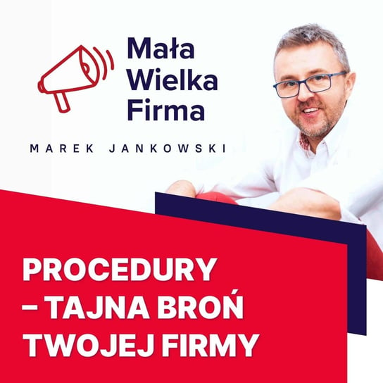 #264 Procedury w firmie – Bartek Popiel - Mała Wielka Firma - podcast Jankowski Marek