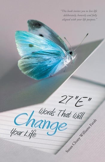 27 E Words That Will Change Your Life Farah Susan Chuey Williams