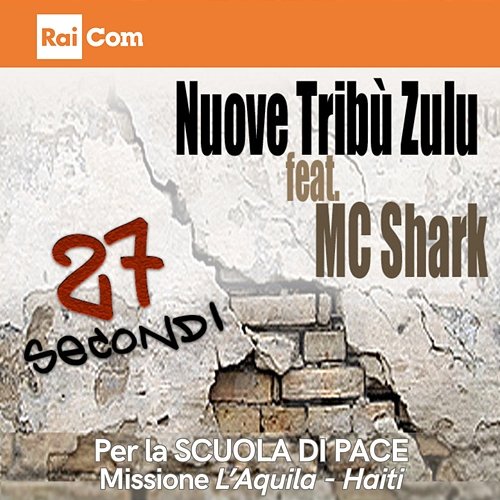 27 Secondi MC Shark, Nuove Tribu' Zulu