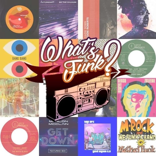 #276 What’s Funk? 24.09.2021 - Get Down - What’s Funk? - podcast Radio Kampus, Warszawski Funk