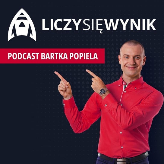 #28 5 powodów, dla których warto zrobić przedsprzedaż - Liczy Się Wynik - podcast Bartek Popiel