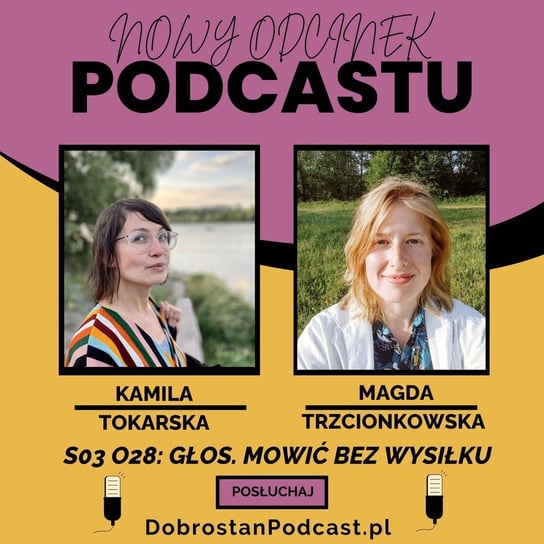 #28 Głos. Mówić bez wysiłku - Magda Trzcionkowska - Tokarska prowizorka - podcast Tokarska Kamila