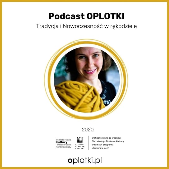 #28 Handmade - history and today - start of a new series of episodes - 2020 - Oplotki - biznes przy rękodziele - podcast Gaczkowska Agnieszka