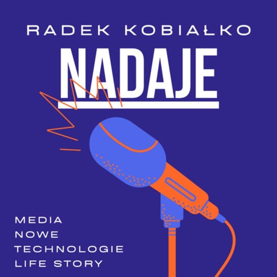 #28 Nie zapierdalaj. To bez sensu. - Radek Kobiałko Nadaje - podcast Kobiałko Radek