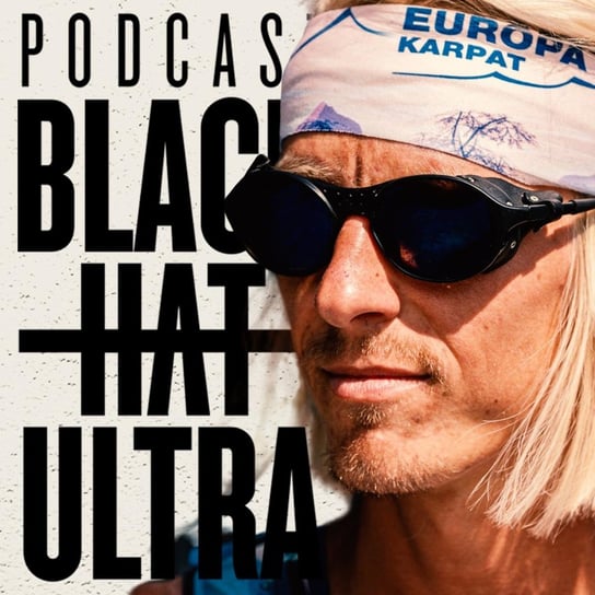 #28 Roman Ficek - 2300km przez Karpaty - Black Hat Ultra - podcast Dąbkowski Kamil