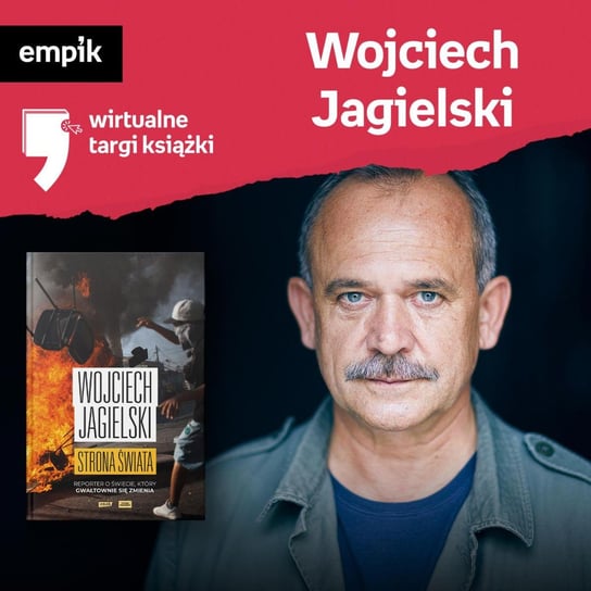 #28 Wojciech Jagielski - Wirtualne Targi Książki - podcast Jagielski Wojciech, Wawrzkowicz-Nasternak Weronika