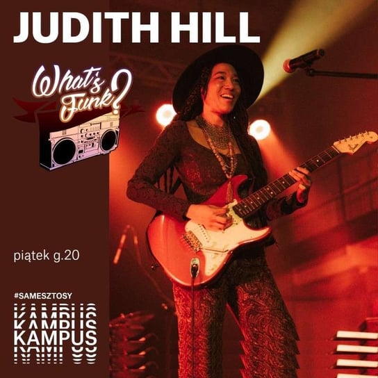 #283 What’s Funk? 12.11.2021 - Judith Hill - What’s Funk? - podcast Radio Kampus, Warszawski Funk