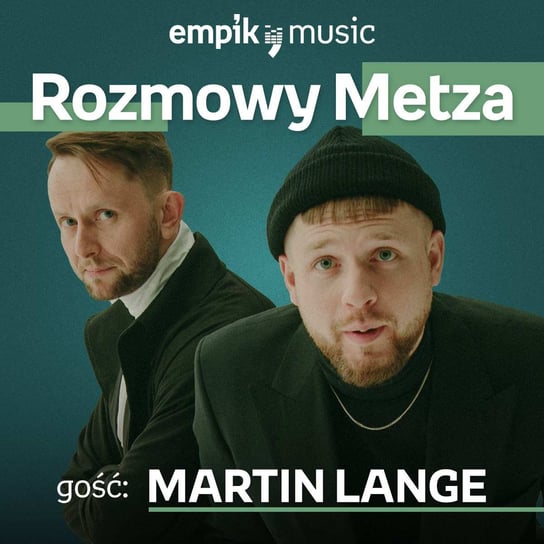 #29 Rozmowy Metza: Martin Lange - podcast Metz Piotr