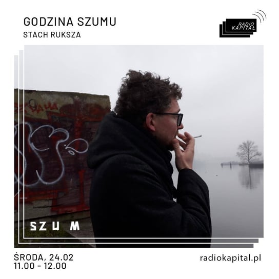 #29 Stanisław Ruksza - Godzina Szumu - podcast Plinta Karolina