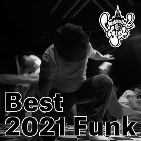 #290 7.01.2022 - Best of 2021 Part 2 - What’s Funk? - podcast - audiobook Radio Kampus, Warszawski Funk