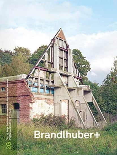 2G: Arno Brandlhuber Opracowanie zbiorowe