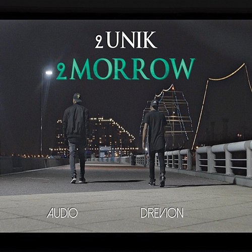 2Morrow 2Unik