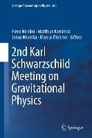 2nd Karl Schwarzschild Meeting on Gravitational Physics Springer-Verlag Gmbh, Springer International Publishing