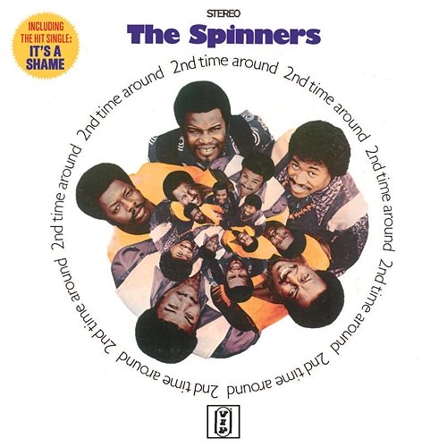 2nd Time Around The Spinners