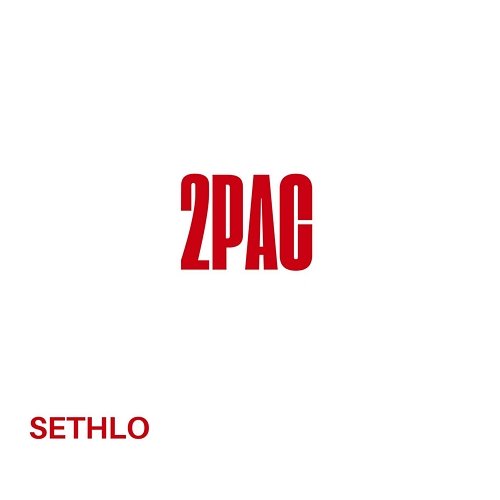 2PAC Sethlo