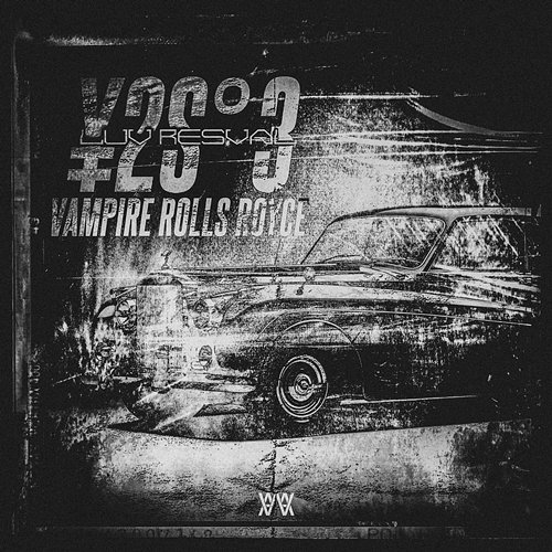 ¥2S °3 : Vampire Rolls Royce Luv Resval