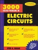 3,000 Solved Problems in Electrical Circuits Nasar Syed A.