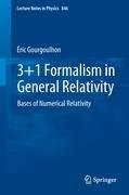 3+1 Formalism in General Relativity Gourgoulhon Eric