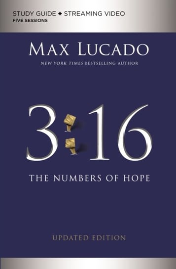 3:16 Study Guide plus Streaming Video, Updated Edition: The Numbers of Hope Lucado Max