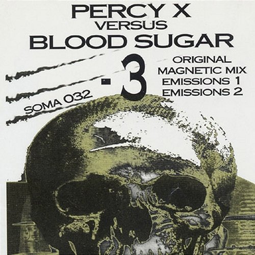 -3 Percy X, Bloodsugar