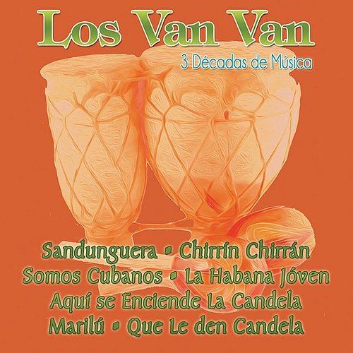3 Decadas de Musica Los Van Van