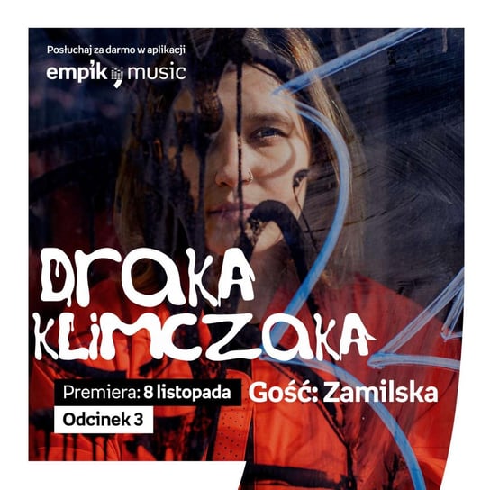 #3 Gość: Zamilska - Draka Klimczaka - podcast - audiobook Klimczak Paweł